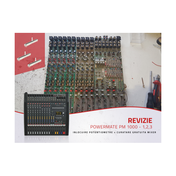 Inlocuire potentiometre + curatare mixer Powermate 1000